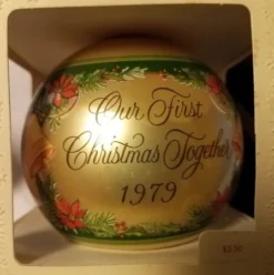 1979 Our First Christmas Together Ball (Damaged Box)