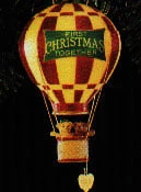 1986 First Christmas Together Hot Air Balloon *Magic